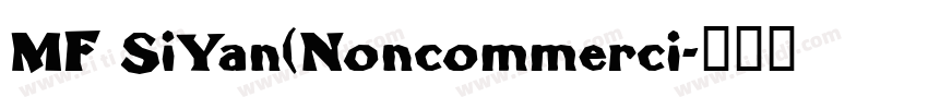 MF SiYan(Noncommerci字体转换